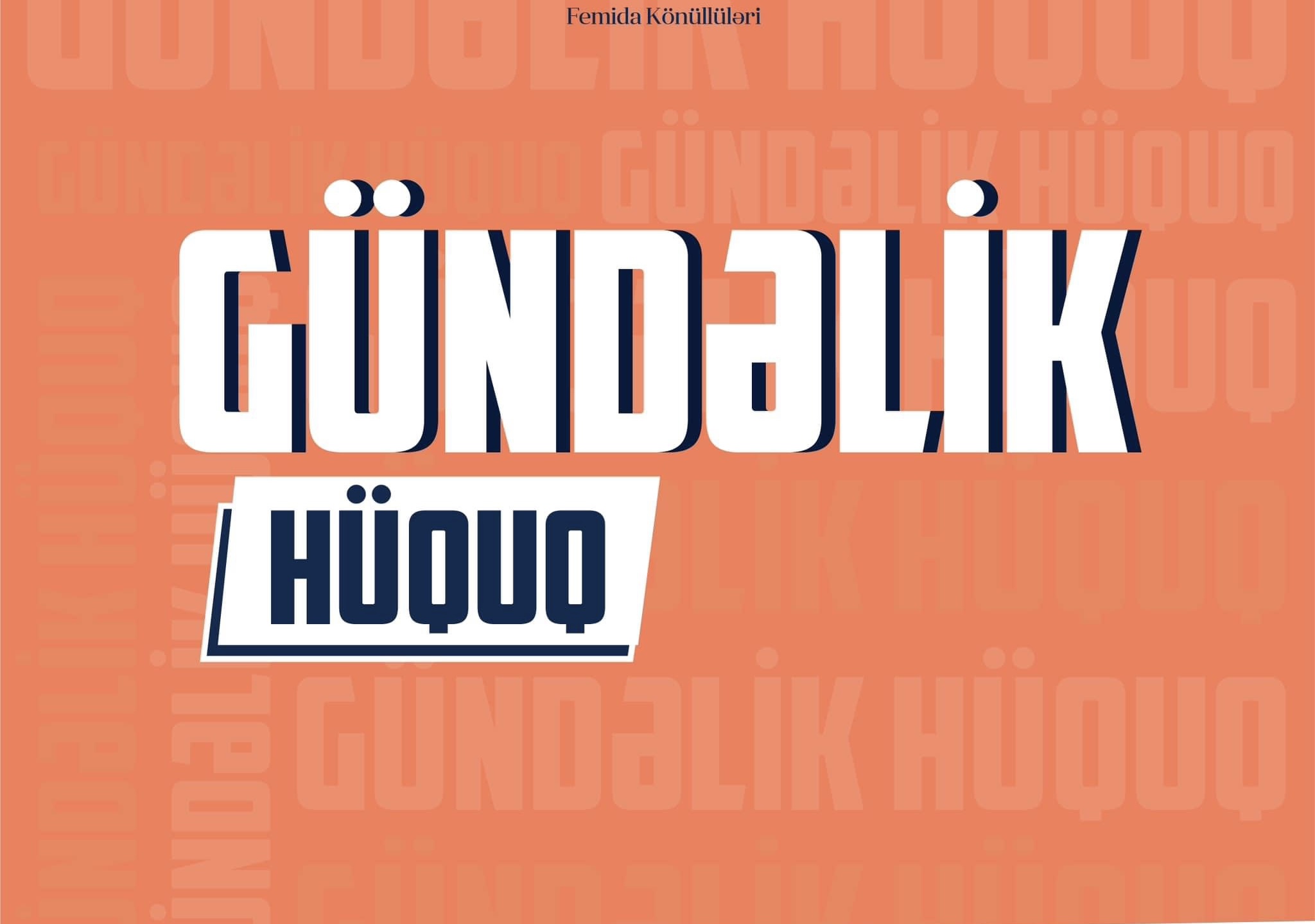 "Gündəlik Hüquq" layihəsi